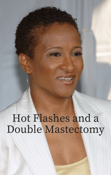 Dr. Oz: Wanda Sykes Hot Flashes, Motherhood & Double Mastectomy